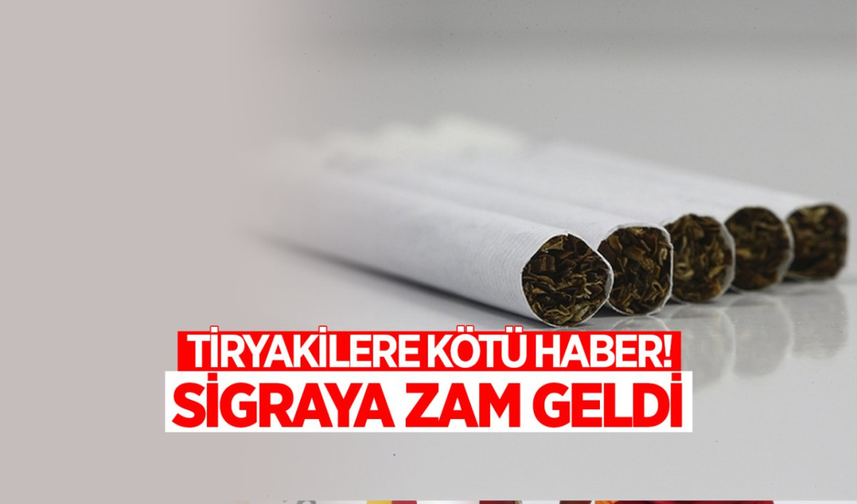 Sigara tiryakilerini üzen haber zam geldi 