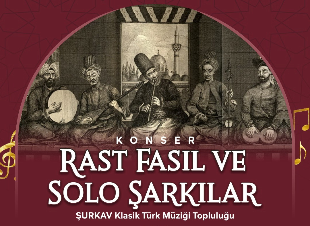 ŞURKAV TÜRK SANAT MÜZİĞİ KONSERİ DÜZENLİYOR